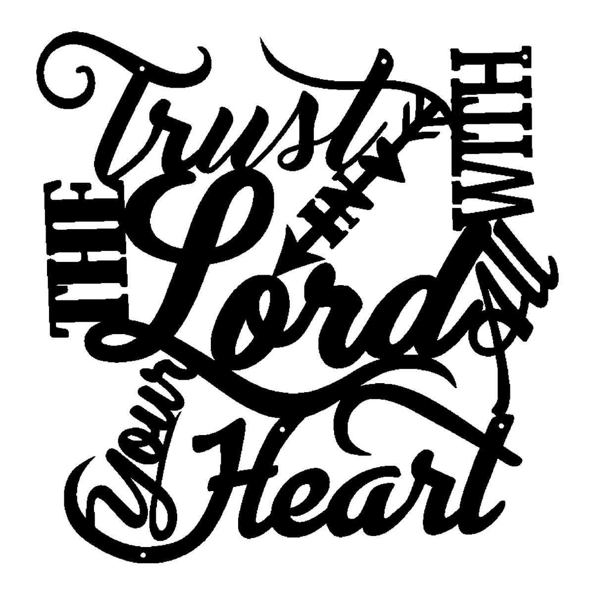 Trust In The Lord Scripture Sign